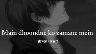 Main dhoondne ko zamane mein | [slowed+reverb] | Arijit Singh | Heartless