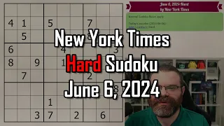 NYT Hard Sudoku Walkthrough | June 6, 2024