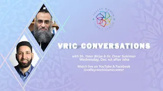 Jesus and Mary in Islam | VRIC Conversations | Sh. Yaser Birjas & Sh. Omar Suleiman