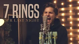 Ariana Grande - "7 Rings" (Rock Cover by Our Last Night) (ft. Derek DiScanio)