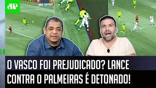 "É UMA VERGONHA! UM ERRO GRAVÍSSIMO! O árbitro..." GOL ANULADO do Vasco contra Palmeiras é CRITICADO