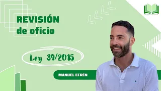 Revisión de oficio Ley 39