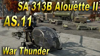 How To Use AS11   SA 313B Alouette II   War Thunder Tutorial