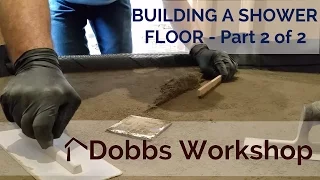 Building a Shower Floor From Scratch - Part 2 of 2 - With Shower Pan Membrane