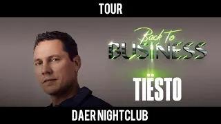 TIËSTO @DAER NIGHTCLUB (Back to Business Tour)