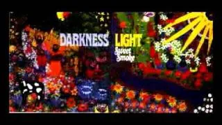 Darkness to light - Sweet Smoke