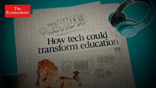 Covid-19: how tech will transform your kids' education