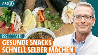 Snacks selber machen: Gesundes Fast Food mit Ernährungs-Doc Riedl | Iss besser! | ARD GESUND