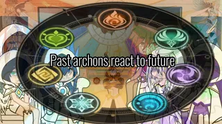 Past archons react to future || Genshin impact || #gachaclub #gachalife #genshinimpact #archons