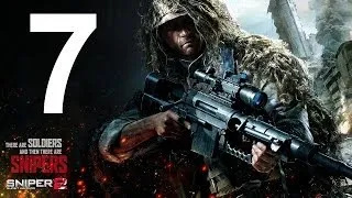 Sniper Ghost Warrior 2 Collector's Edition 7 Акт 2 "Призраки Сараево". Свой предатель