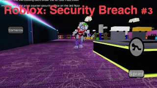 FNAF Security Breach in Roblox Part 3 (both passage ways)