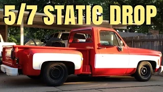 73-87 CHEVY C10 5/7 STATIC DROP SUSPENSION FILMING | 5" Front 7" Rear Suspension Drop