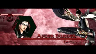 Bayonetta - After Burner (∞ Climax Mix) [Extended] [HD]