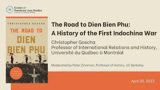 The Road to Dien Bien Phu: A History of the First Indochina War