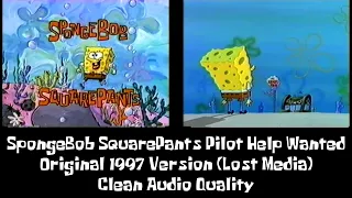 SpongeBob SquarePants Pilot Help Wanted Original 1997 Version Clean Audio Quality (Lost Media)