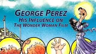 George Perez and his Influence On Wonder Woman