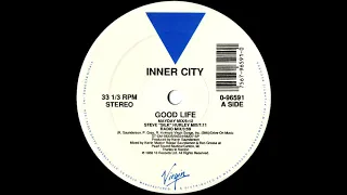 Inner City - Good Life (Steve 'Silk' Hurley Mix) 1988