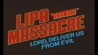 Lipa Massacre   (SUSPENSE )