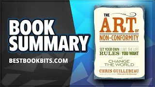 The Art of Non‑Conformity | Chris Guillebeau | Book Summary