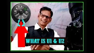 What is U1 & U2 in Nikon D7200  7000,How Can Save Our Setting in U1 HINDI