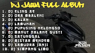 DJ AKU SADAR DIRI AKU SADAR POSISI AKU SING SEPELE TAK NANGIS DEWE || DJ JAWA FULL ALBUM - Adi Fajar