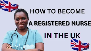 HOW TO BECOME A NURSE IN THE UK AS AN INTERNATIONALLY TRAINED NURSE