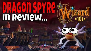 Beating Wizard101 IN 2022... Dragonspyre in Review