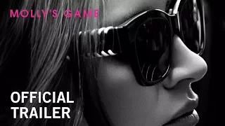 Molly's Game | Official Trailer 2 | Own it Now on Digital HD, Blu-ray™ & DVD