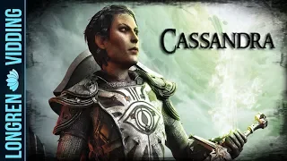 Cassandra || Dragon Age. fanvid