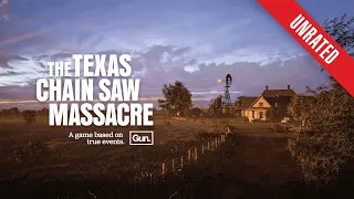 The Texas Chain Saw Massacre - Unrated Gameplay Trailer [4K]