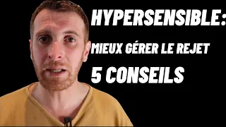 [23/30] HYPERSENSIBILITE: Mieux Comprendre et Gérer la Blessure du REJET #hypersensibilité