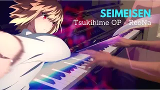 Seimeisen  - Tsukihime (月姫) Remake OP [Piano]