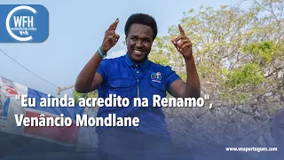 Washington Fora d’Horas: "Ainda acredito na Renamo", Venâncio Mondlane