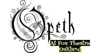 Opeth at Fox Theatre in Oakland December 2nd 2021