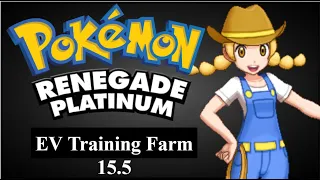 EV Training Farm! EXPLAINED - Pokemon Renegade Platinum