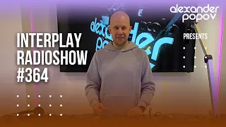 Alexander Popov - Interplay Radioshow #364
