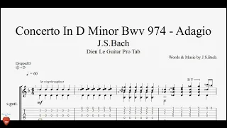 Guitar Tutorial with Free TABs - Concerto In D Minor Bwv 974 - Adagio by J.S.Bach