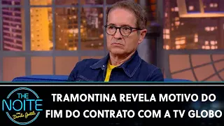 Carlos Tramontina contou porquê encerrou seu contrato com a Rede Globo | The Noite (07/03/23)