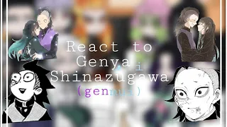 Hashiras react to Genya Shinazugawa 1/6| Slight Genmui | Kny | Manga Spoliers (read description)