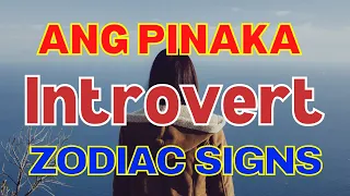 6 MOST INTROVERTED ZODIAC SIGNS | PINAKA INTROVERT NA ZODIAC SIGNS BASE SA ASTROLOGY