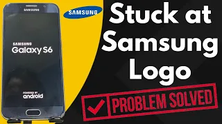 How to Fix Samsung Galaxy Stuck on Samsung Logo -Frozen-Bootloop