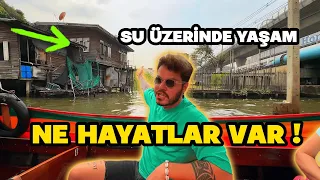 Ne Hayatlar Var Bangkok ! / Suyun Üzerinde Yaşayan İnsanlar