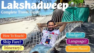 Lakshadweep Island 🌴🍹[Complete Tour Guide] | Itinerary & Tour Budget | Distance Between