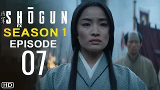 SHOGUN Episode 7 Trailer | Theories And What To Expect