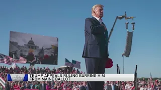 Trump appeals Maine ruling barring him from ballot under the Constitution’s insurrection clause