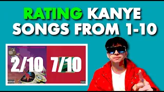 Rating Every Kanye Song From 1-10