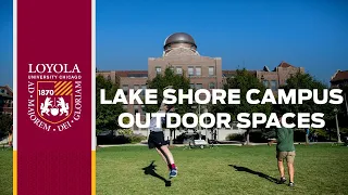 Lake Shore Campus Outdoor Spaces