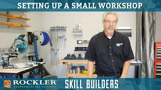 Setting Up a Small Woodworking Shop | Rockler Skill Builders