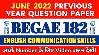 BEGAE-182 Previous Year Question Paper | BEGAE-182 June 2022 Question Paper