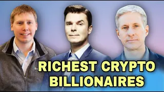 TOP 11 RICHEST Cryptocurrency Billionaires 2021 || Billionaires Life